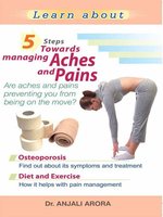 5 Steps towards Managing Aches and Pains